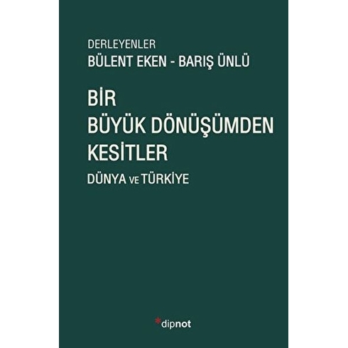 Bir Büyük Dönüşümden Kesitler Kolektif