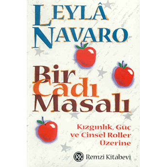 Bir Cadı Masalı Leyla Navaro