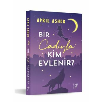 Bir Cadıyla Kim Evlenir? April Asher