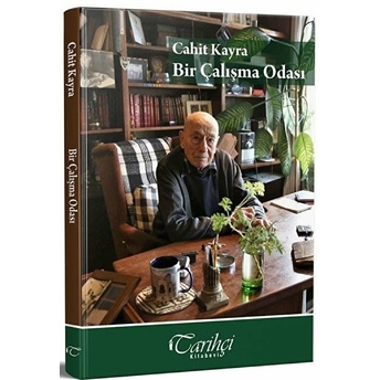 Bir Çalışma Odası Cahit Kayra