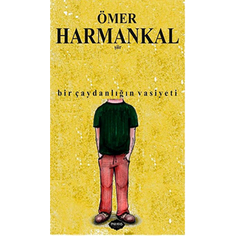 Bir Çaydanlığın Vasiyeti-Ömer Harmankal