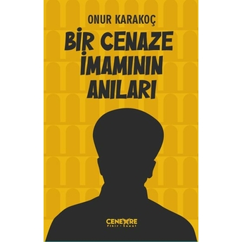 Bir Cenaze Imamının Anıları Onur Karakoç