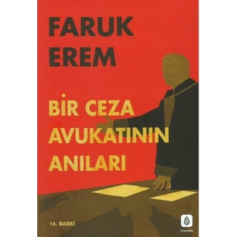 Bir Ceza Avukatının Anıları Faruk Erem