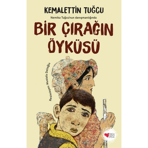 Bir Çırağın Öyküsü Kemalettin Tuğcu