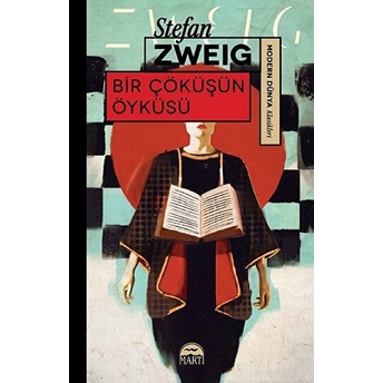 Bir Çöküşün Öyküsü - Modern Dünya Klasikleri Stefan Zweig