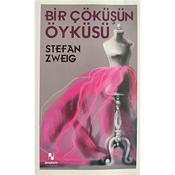 Bir Çöküşün Öyküsü Stefan Zweig