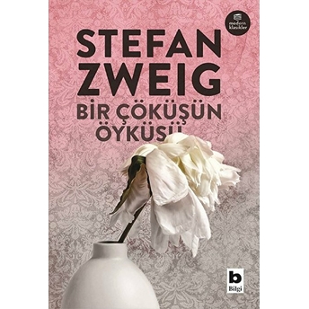 Bir Çöküşün Öyküsü Stefan Zweig