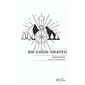 Bir Dağın Hikayesi Elisse Reclus