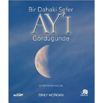 Bir Dahaki Sefer Ayı Gördüğünde Emily Morgan