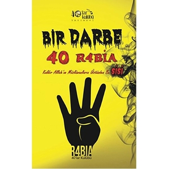 Bir Darbe 40 R4Bia-Kolektif