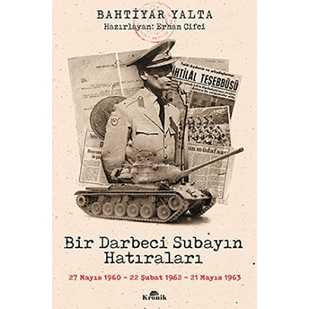 Bir Darbeci Subayın Hatıraları Bahtiyar Yalta