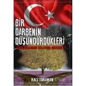 Bir Darbenin Düşündürdükleri