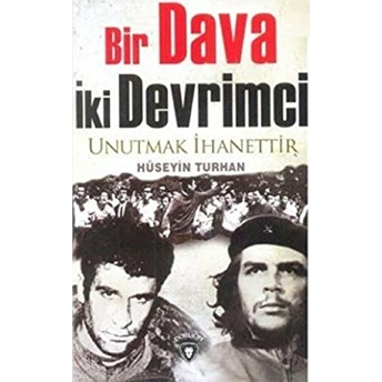 Bir Dava Iki Devrimci Hüseyin Turhan