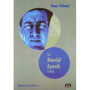 Bir David Lynch Kitabı Yönetmenler Dizisi 3