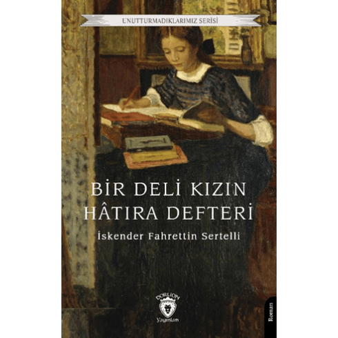 Bir Deli Kızın Hatıra Defteri Iskender Fahrettin Sertelli