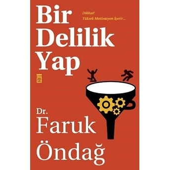 Bir Delilik Yap Faruk Öndağ