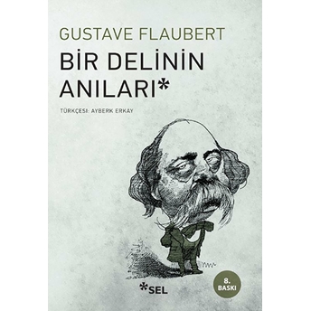 Bir Delinin Anıları Gustave Flaubert