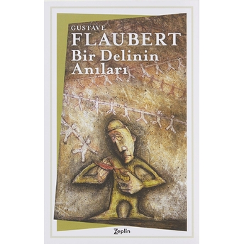 Bir Delinin Anıları - Guztave Flaubert