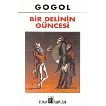 Bir Delinin Güncesi Nikolay Vasilyeviç Gogol