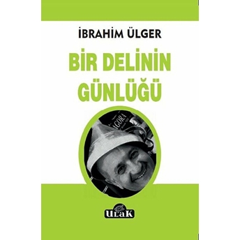 Bir Delinin Günlüğü - Ibrahim Ülger