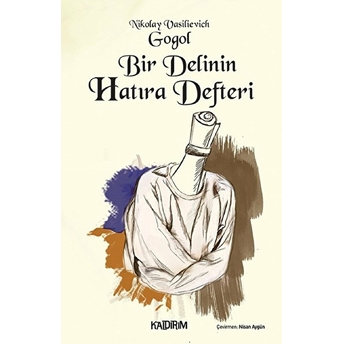 Bir Delinin Hatıra Defteri Nikolay Vasilyeviç Gogol