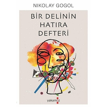 Bir Delinin Hatıra Defteri Nikolay Vasilyeviç Gogol