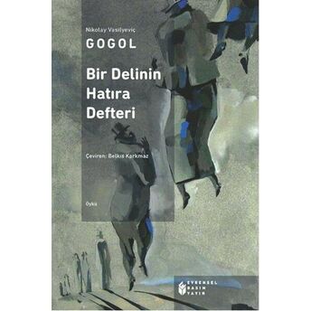 Bir Delinin Hatıra Defteri Nikolay Vasilyeviç Gogol