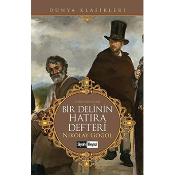 Bir Delinin Hatıra Defteri Nikolay Vasilyeviç Gogol