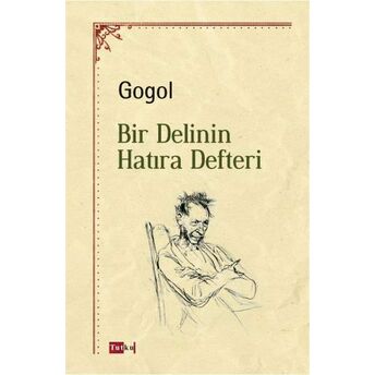 Bir Delinin Hatıra Defteri Nikolay Vasilyeviç Gogol