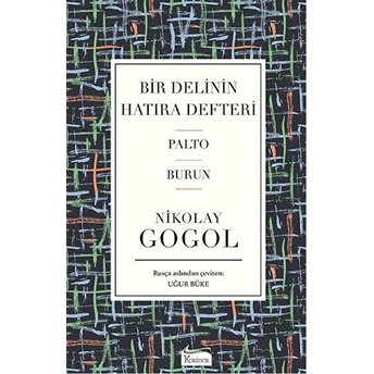 Bir Delinin Hatıra Defteri / Palto - Burun (Ciltli) Nikolay Vasilyeviç Gogol