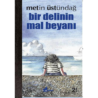 Bir Delinin Mal Beyanı Metin Üstündağ