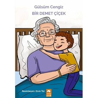 Bir Demet Çiçek Gülsüm Cengiz