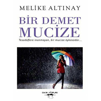 Bir Demet Mucize Melike Altınay