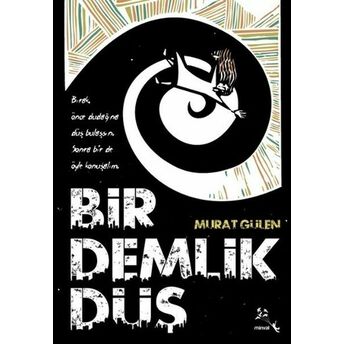 Bir Demlik Düş Murat Gülen