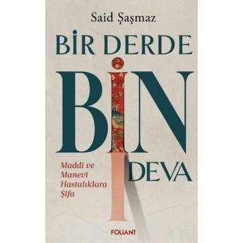 Bir Derde Bin Deva Said Şaşmaz