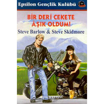 Bir Deri Cekete Aşık Oldum! Steve Barlow