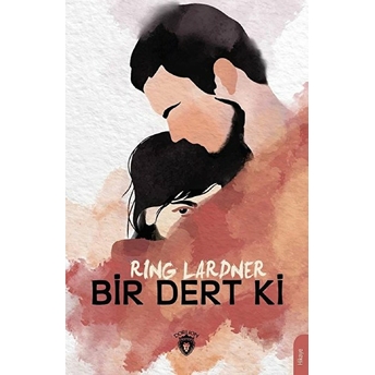 Bir Dert Ki