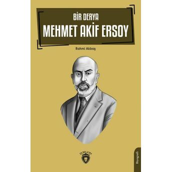 Bir Derya Mehmet Akif Ersoy Rahmi Akbaş