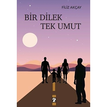 Bir Dilek Tek Umut - Filiz Akçay