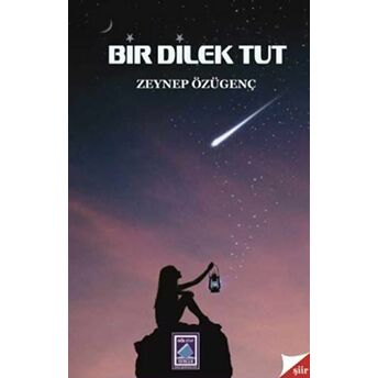 Bir Dilek Tut Zeynep Özügenç