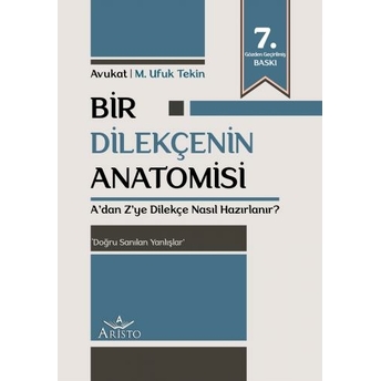 Bir Dilekçenin Anatomisi M. Ufuk Tekin