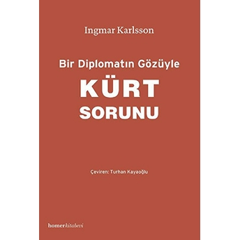 Bir Diplomatın Gözüyle Kürt Sorunu Ingmar Karlsson