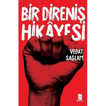 Bir Direniş Hikayesi