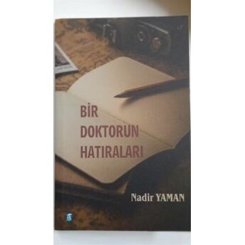 Bir Doktorun Hatıraları Nadir Yaman