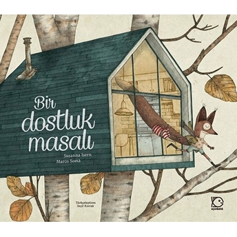 Bir Dostluk Masalı (Ciltli) Susanna Isern