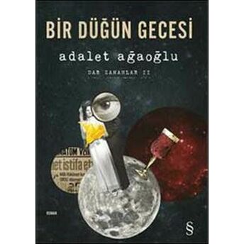 Bir Düğün Gecesi / Dar Zamanlar -2 Adalet Ağaoğlu