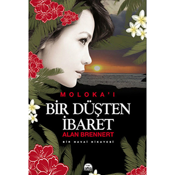 Bir Düşten Ibaret (Özel Baskı) Alan Brennert