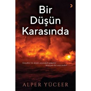 Bir Düşün Karasında - Alper Yüceer