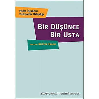 Bir Düşünce Bir Usta M. Banu Büyükkal