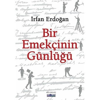 Bir Emekçinin Günlüğü